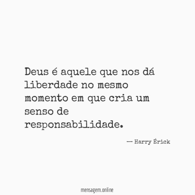 Deus é aquele que nos dá liberdade no