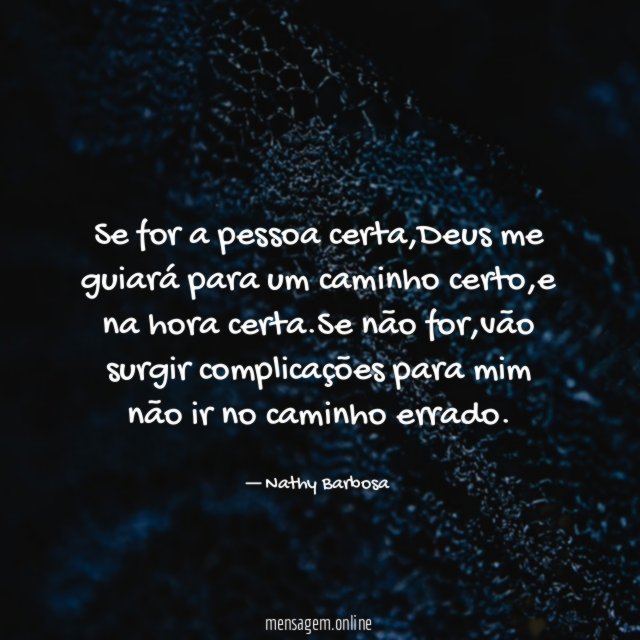 Se for a pessoa certa