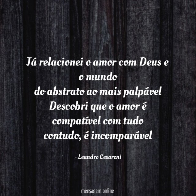 Já relacionei o amor com Deus