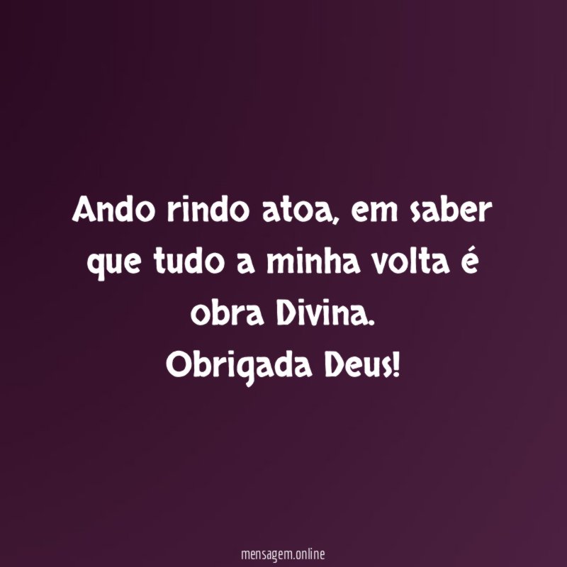 Ando rindo atoa