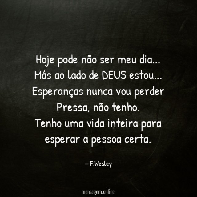 Hoje pode não ser meu dia