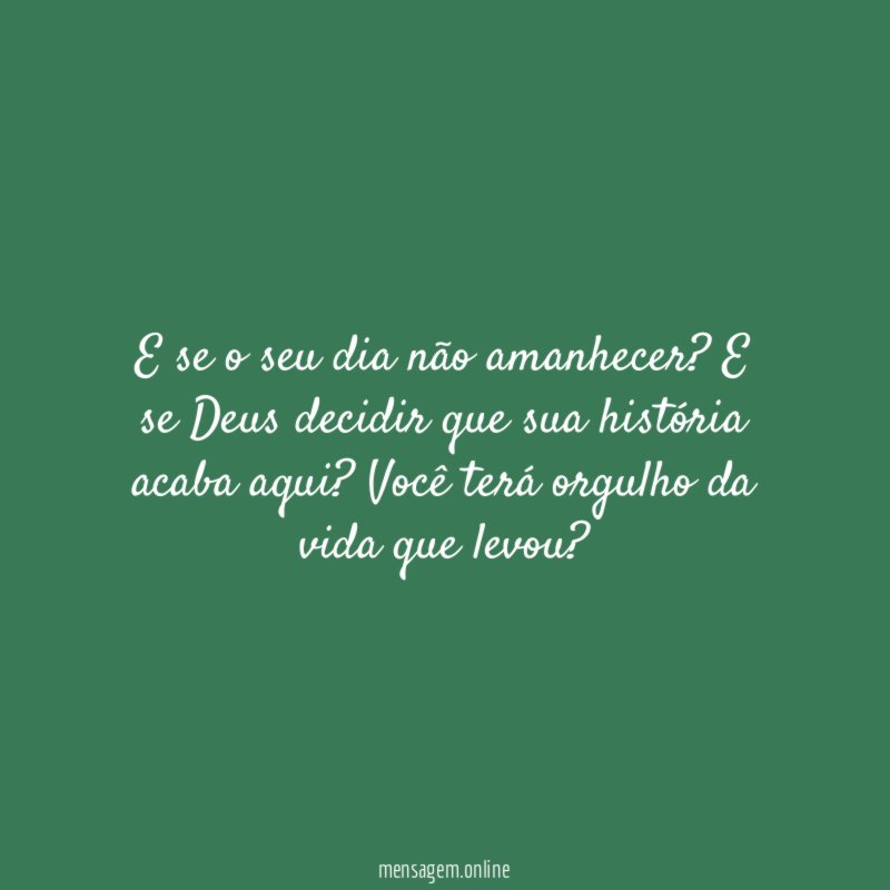 E se o seu dia não amanhecer