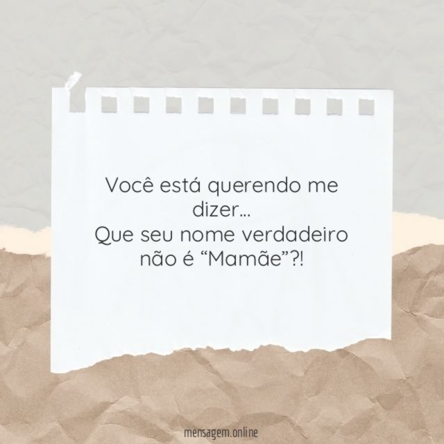 Você está querendo me dizer