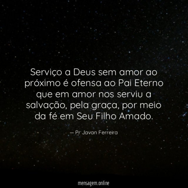 Serviço a Deus sem amor ao próximo é
