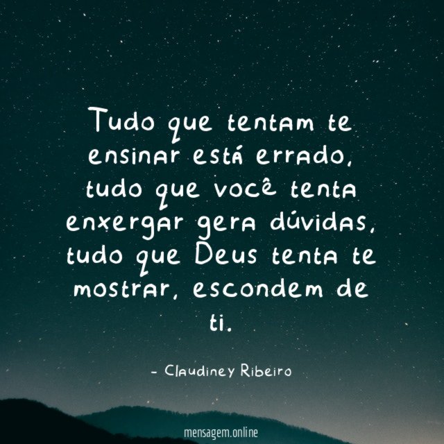 Tudo que tentam te ensinar está errado