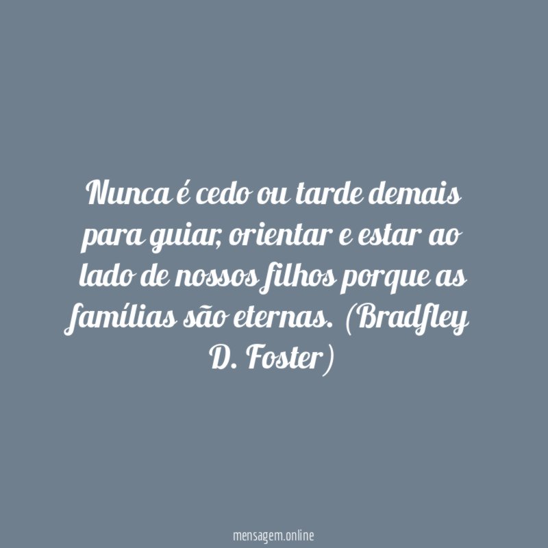 São eternas