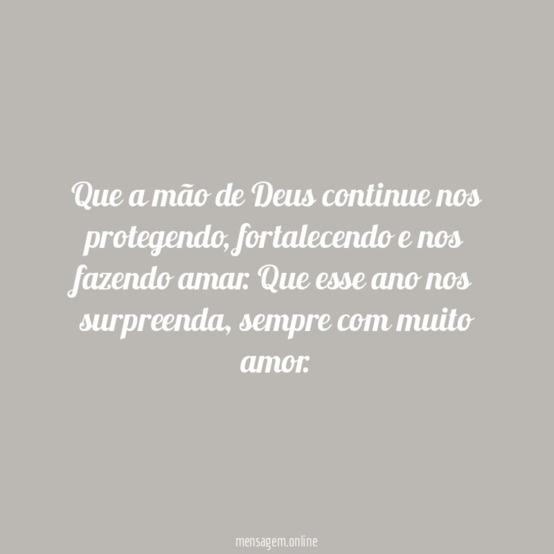 Que a mão de Deus continue nos protegendo