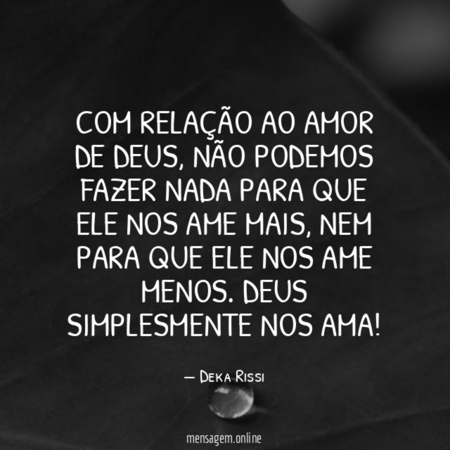 Com relação ao amor de Deus