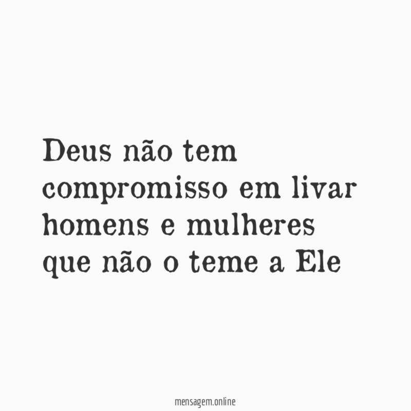 Deus não tem compromisso em livar homens