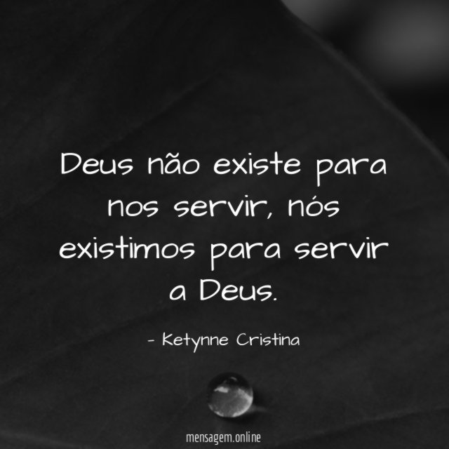 Deus não existe para nos servir