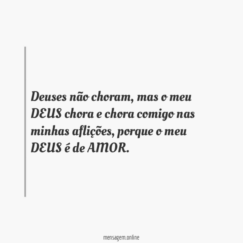 Deuses não choram