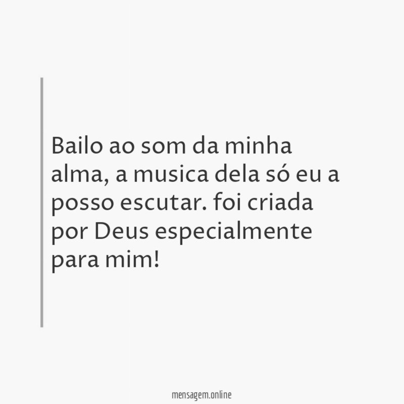 Bailo ao som da minha alma