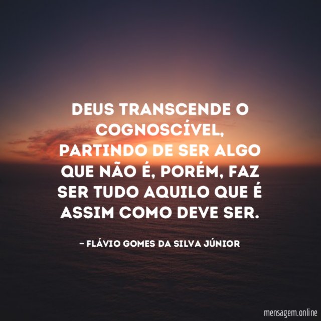 Deus transcende o cognoscível