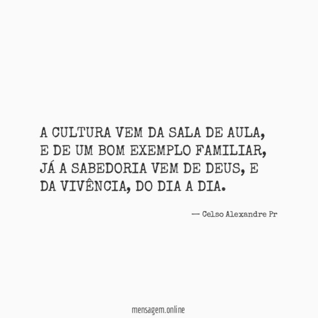 A CULTURA VEM DA SALA DE AULA