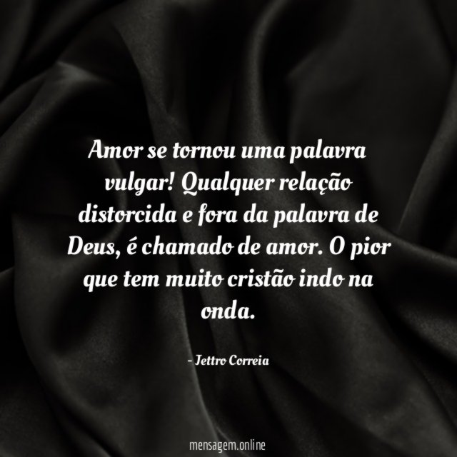 Amor se tornou uma palavra vulgar