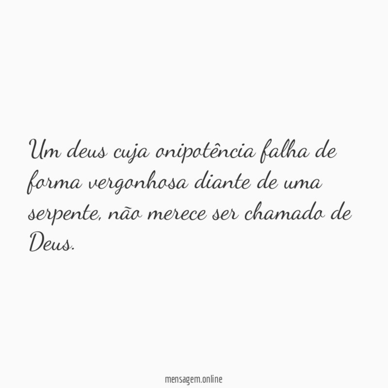 Um deus cuja onipotência falha de forma vergonhosa