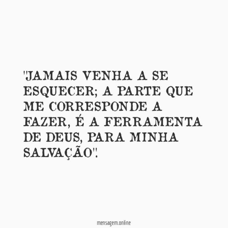'JAMAIS VENHA A SE ESQUECER