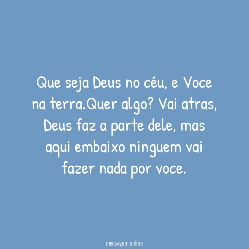 Que seja Deus no céu