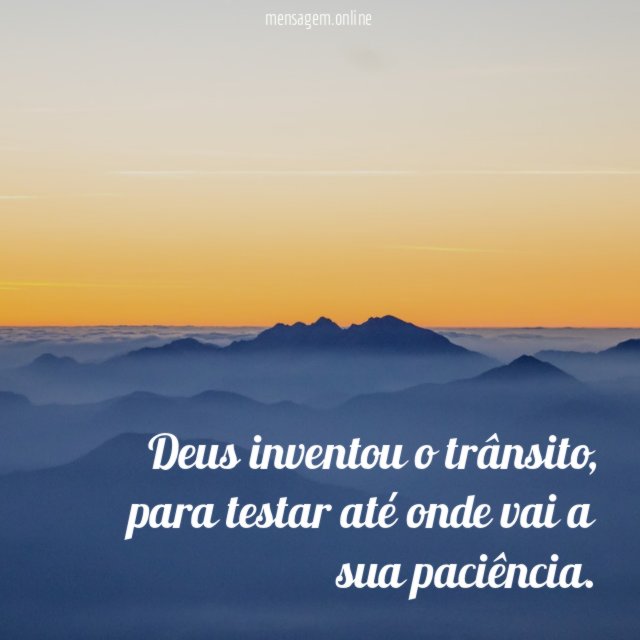 Deus inventou o trânsito