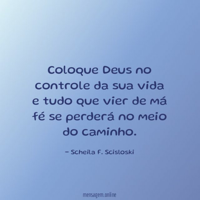 Coloque Deus no controle da sua vida