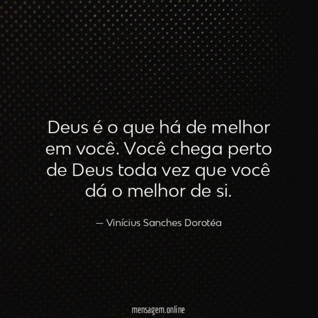 Deus é o que há de melhor em você
