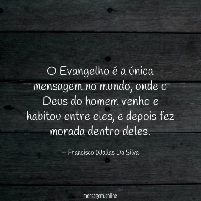 O Evangelho é a única mensagem no mundo
