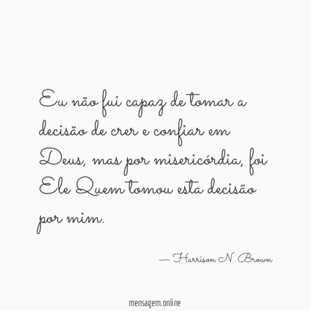 Eu não fui capaz de tomar a decisão