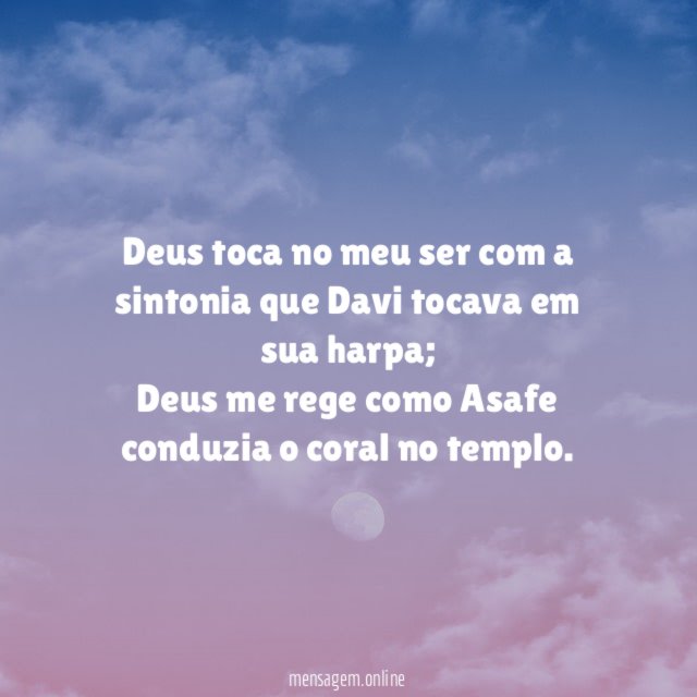 Deus toca no meu ser com a sintonia