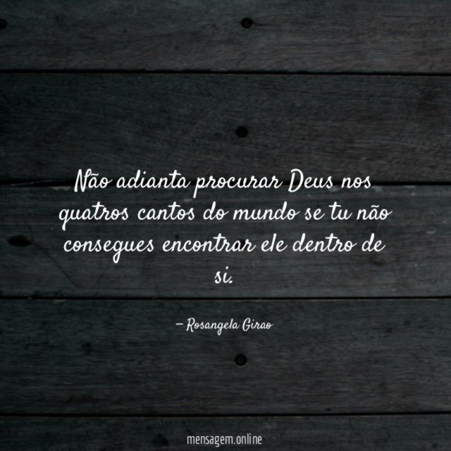 Não adianta procurar Deus nos quatros cantos do