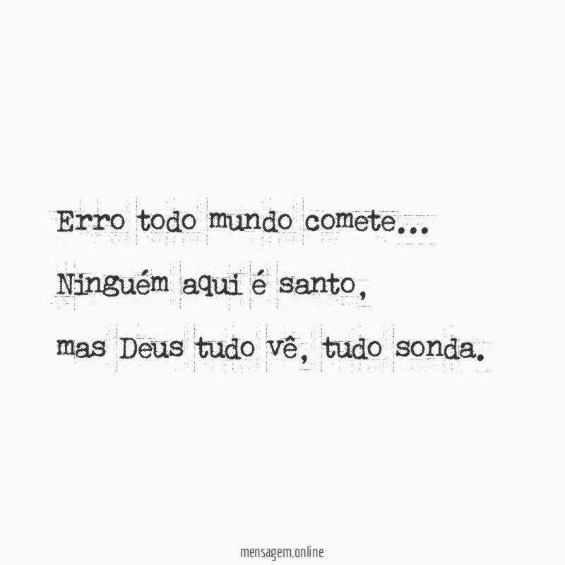 Erro todo mundo comete