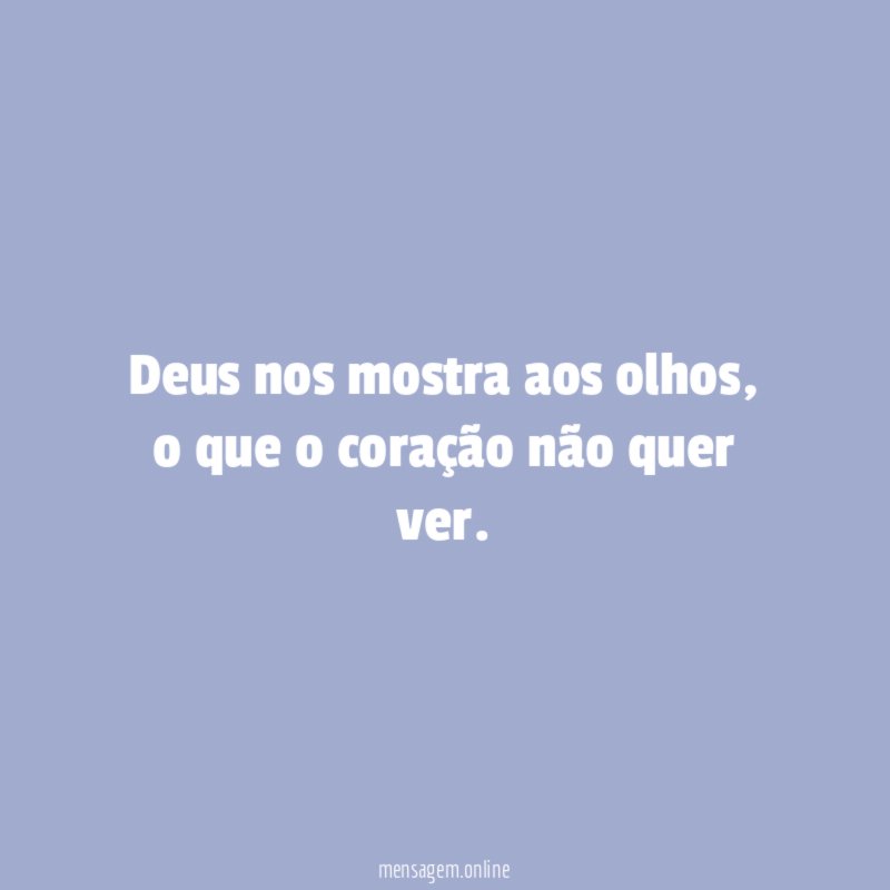 Deus nos mostra aos olhos