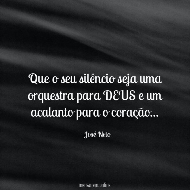 Que o seu silêncio seja uma orquestra para