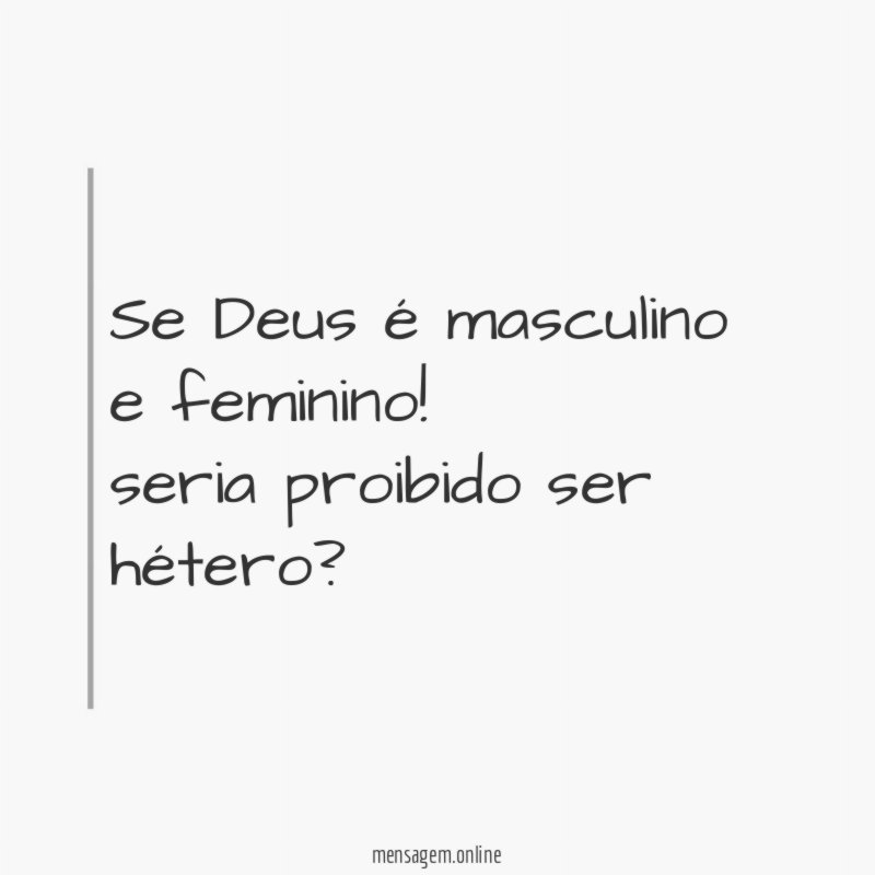 Se Deus é masculino e feminino