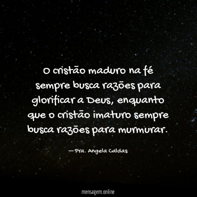 O cristão maduro na fé sempre busca razões