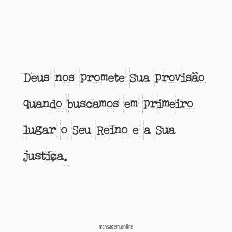 Deus nos promete Sua provisão quando buscamos em