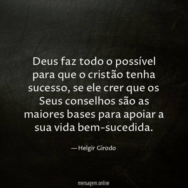 Deus faz todo o possível para que