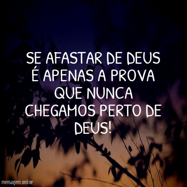 Se afastar de Deus é apenas a prova
