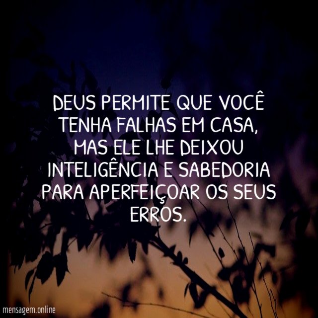 Deus permite que você tenha falhas em casa