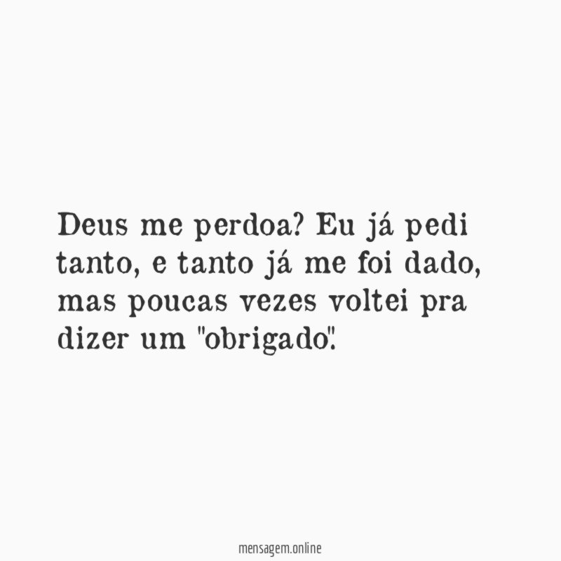 Deus me perdoa