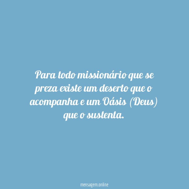Para todo missionário que se preza existe um