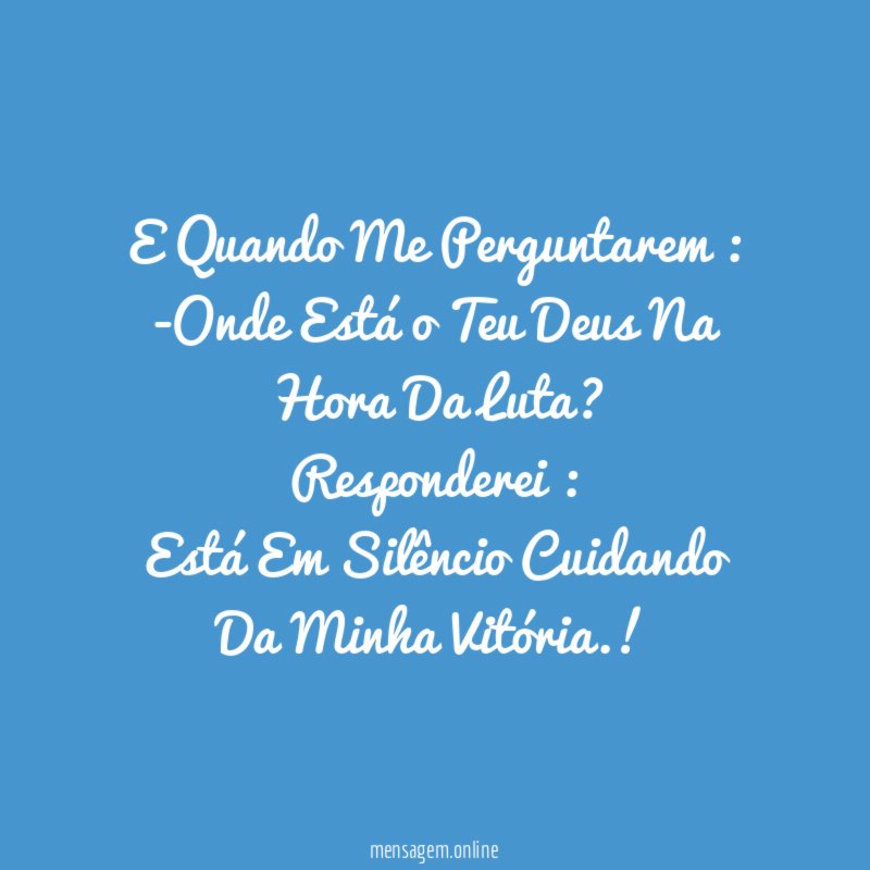 E Quando Me Perguntarem