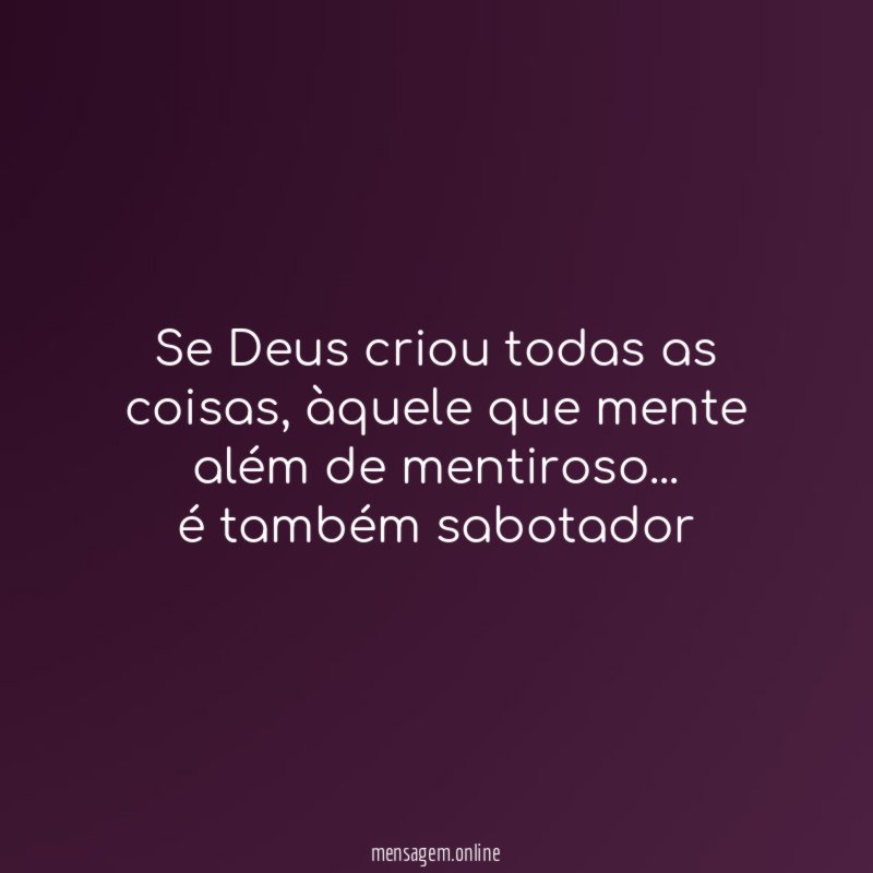 Se Deus criou todas as coisas