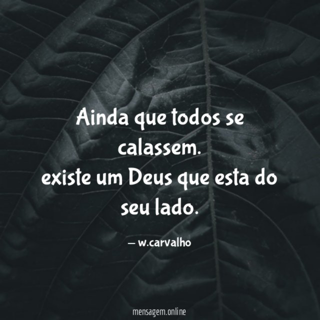 Ainda que todos se calassem