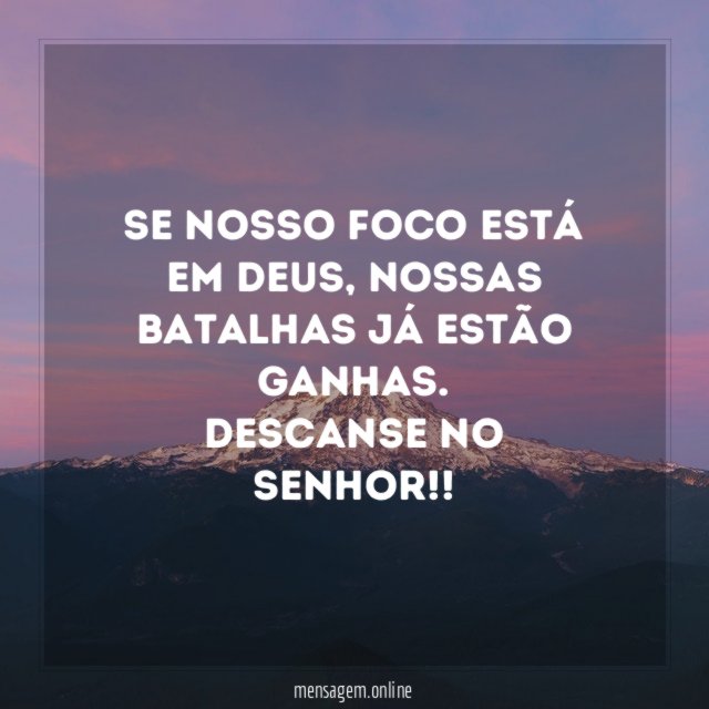 Se nosso foco está em Deus