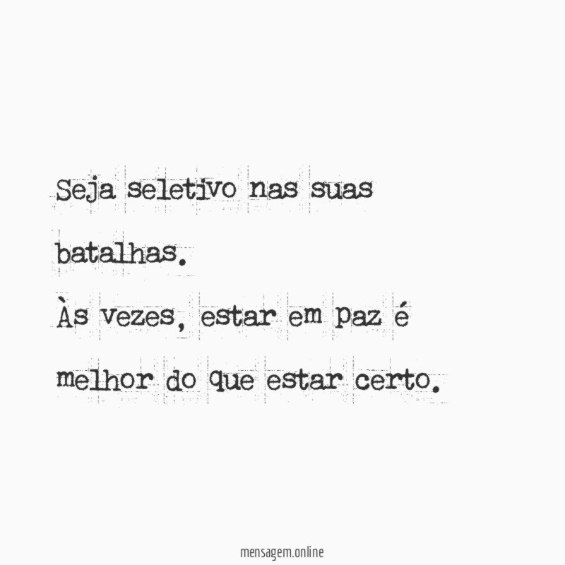 Seja seletivo