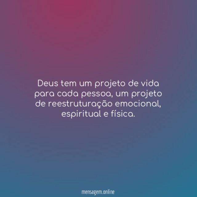 Deus tem um projeto de vida para cada pessoa