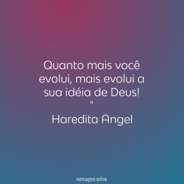 Quanto mais você evolui