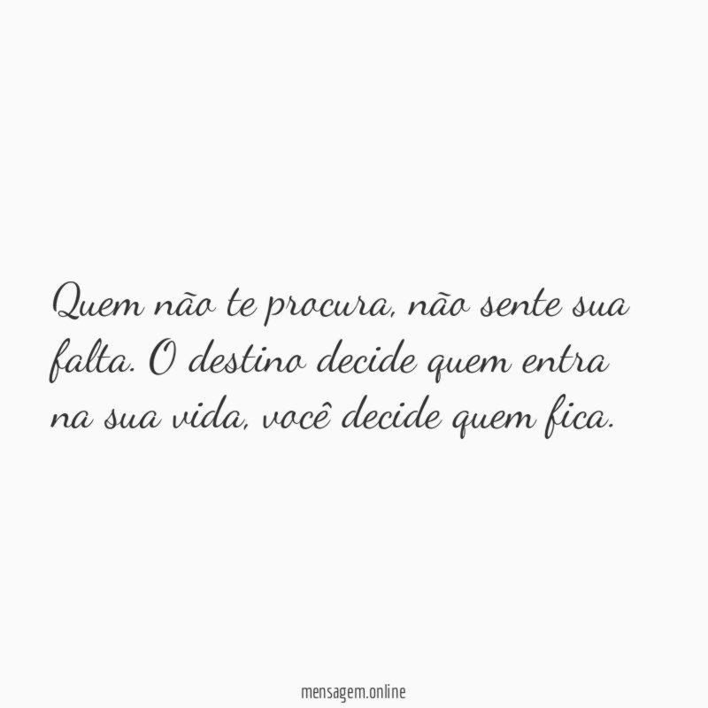 Quem não te procura