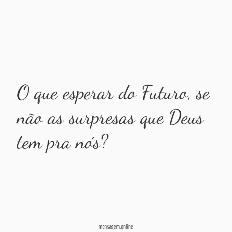 O que esperar do Futuro
