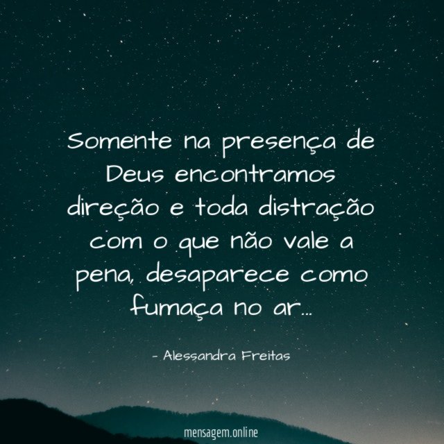 Somente na presença de Deus encontramos direção